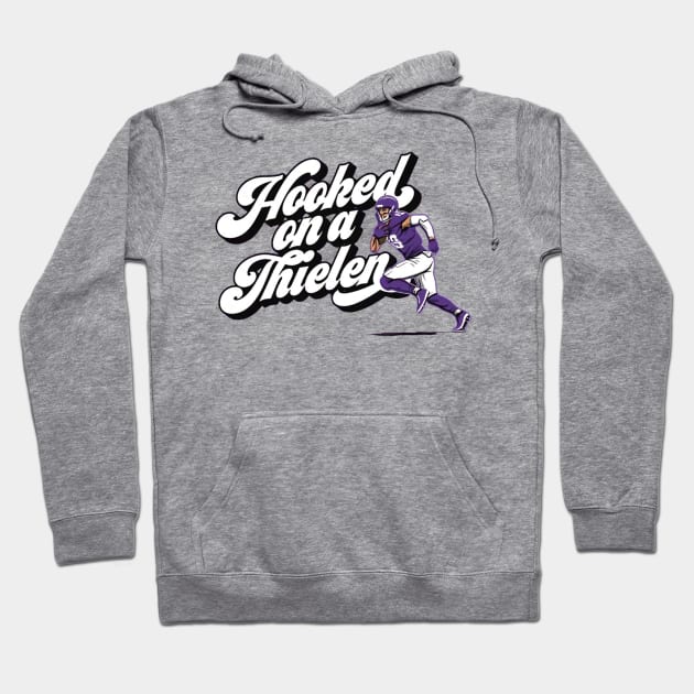 Adam Thielen Hooked On A Thielen Hoodie by Chunta_Design